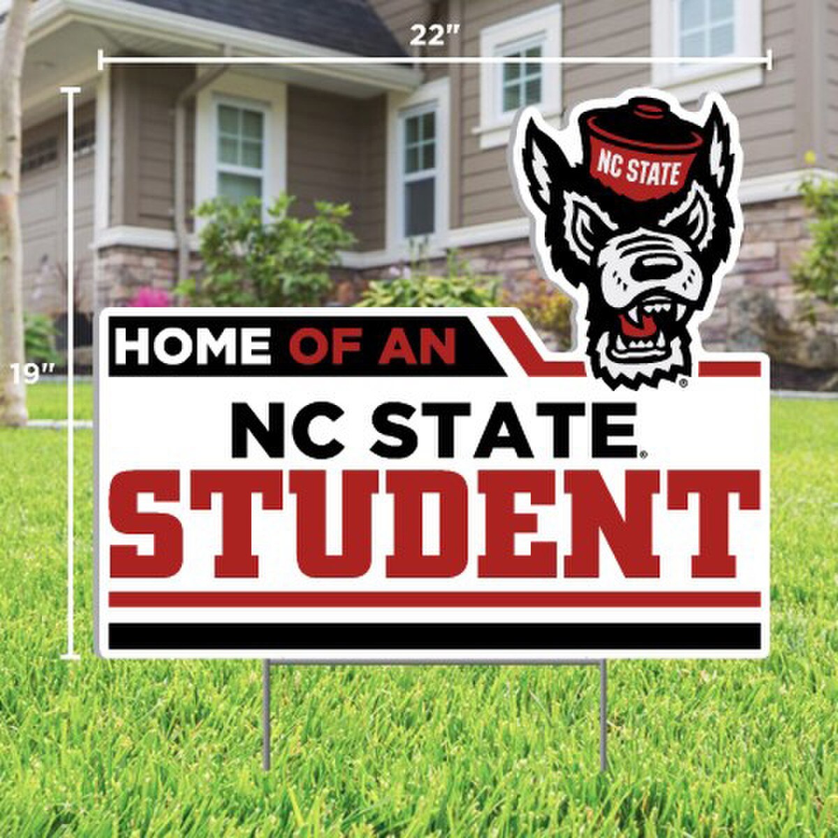 Yard Sign - Home Of An Nc State Stu
